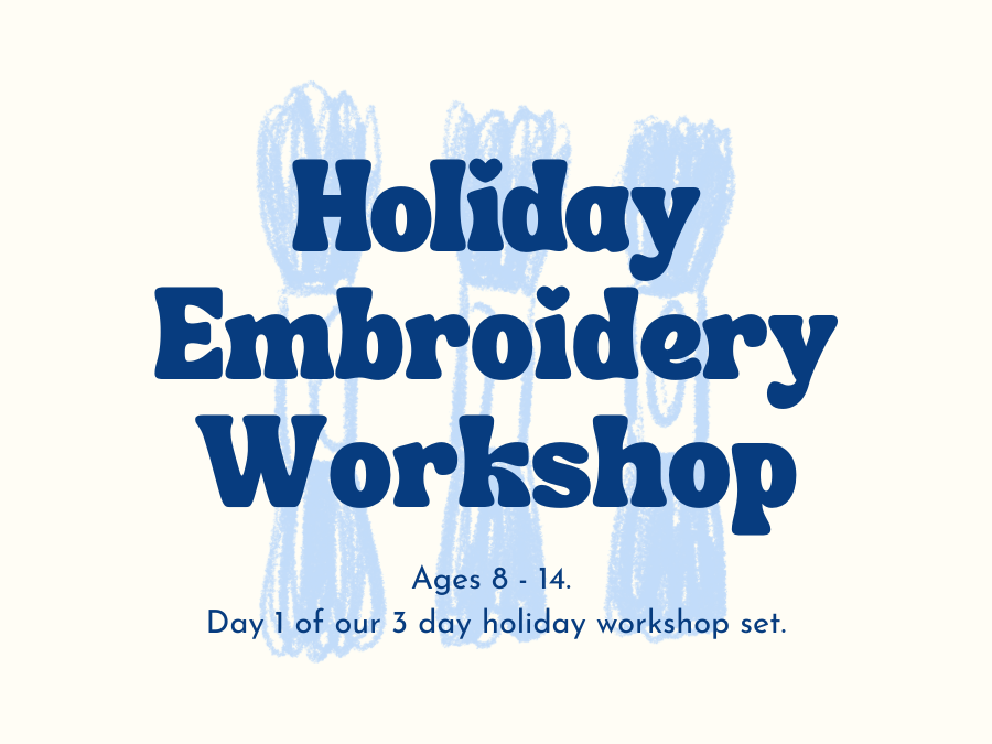 Kids Holiday Embroidery Workshop