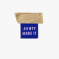 Woven Labels - "Aunty Made It"