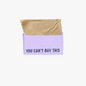 Woven Labels - "You Can't Buy This" Metallic